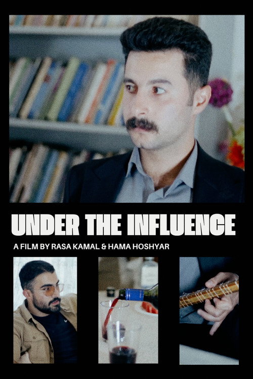 Under The Influence电影海报