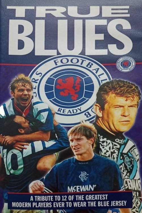 Rangers FC: True Blues Poster