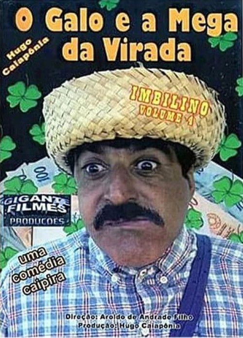 Imbilino - Volume 4: O Galo e a Mega da Virada