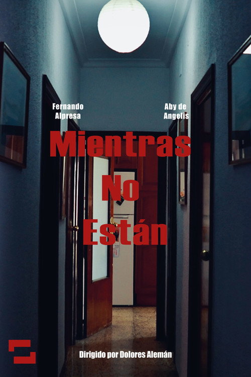 Mientras No Est&aacute;n电影海报