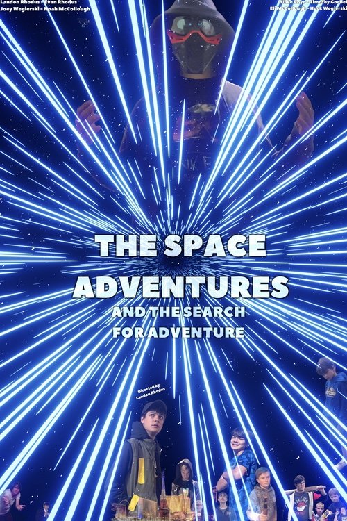 The Space Adventures: And the Search for Adventure