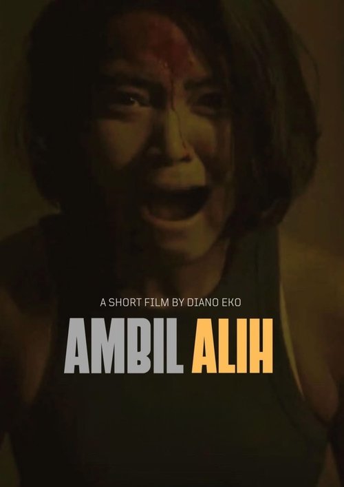 Ambil Alih Poster