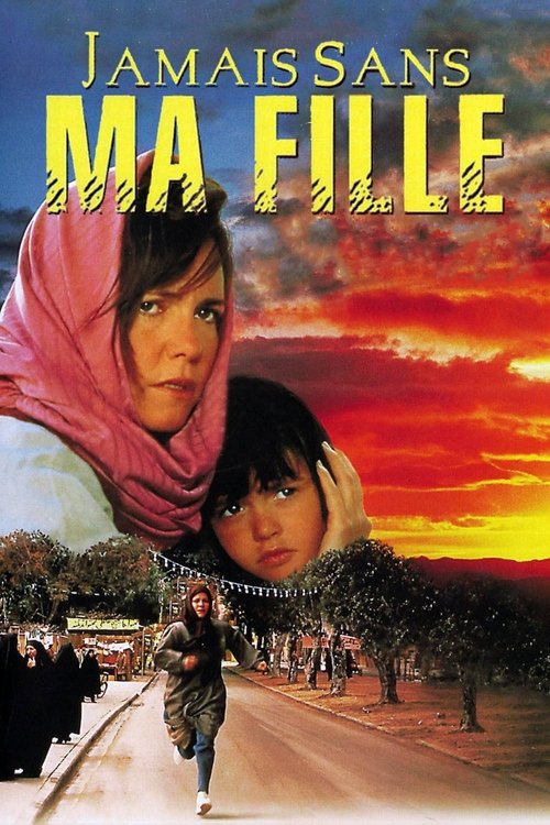 Jamais sans ma fille (1991) Film complet HD Anglais Sous-titre