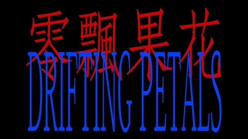 Watch Drifting Petals (2021) Full Movie Online Free