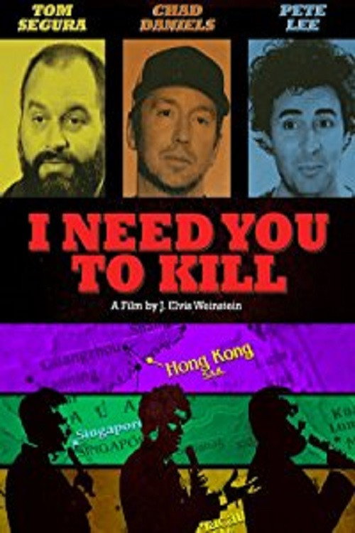I Need You to Kill poster 2