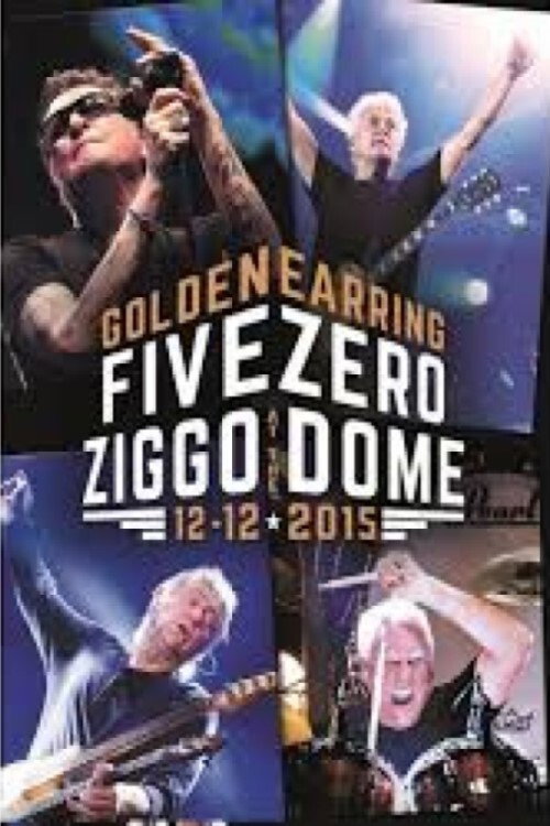 Golden Earring - Five Zero at the Ziggo Dome poster 2