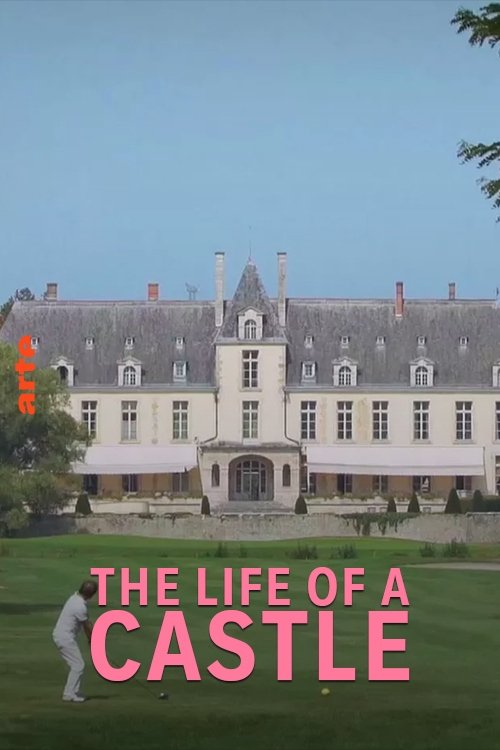 The+Life+of+a+Castle