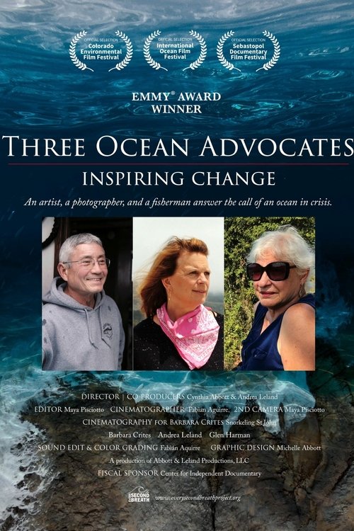 Three Ocean Advocates: Inspiring Change
