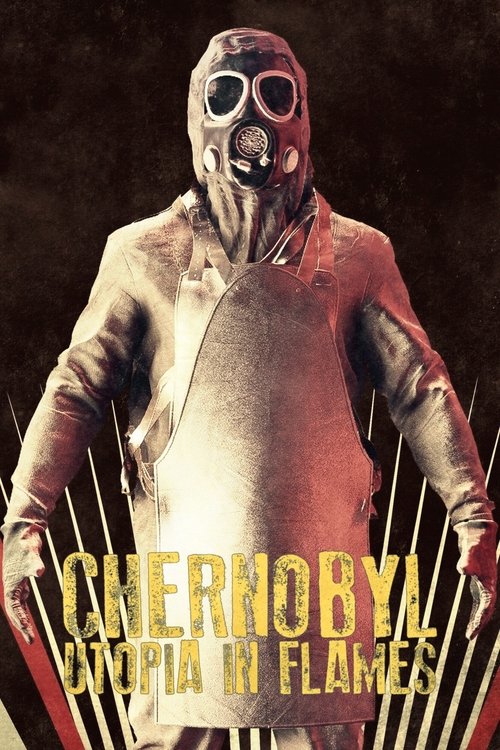 Poster of Chernobyl: Utopia in Flames
