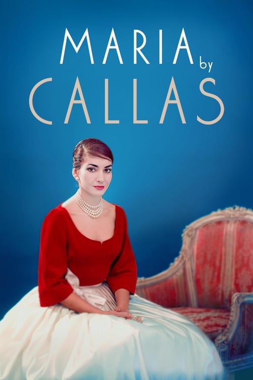 Maria by Callas 2017