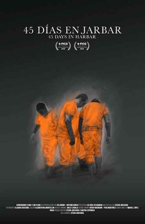 Telecharger 45 días en Jarbar (2019) Film Complet Streaming Regarder 45 días en Jarbar (2019) le film en streaming complet en ligne