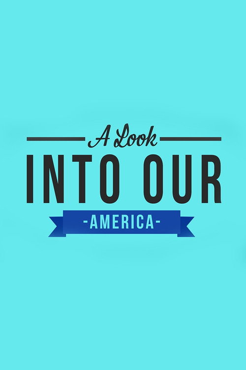 A Look Into Our America