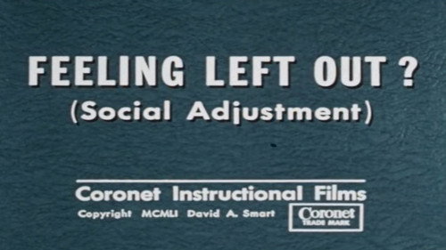 Feeling Left Out? (Social Adjustment)