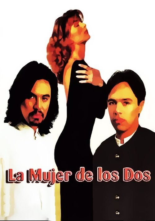 La mujer de los dos (1996) Assista a transmissão de filmes completos on-line