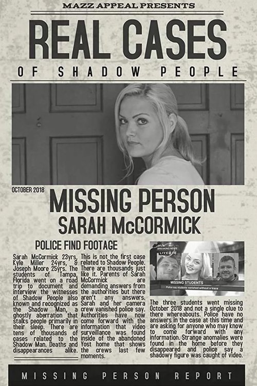 Asistir filme Real Cases of Shadow People: The Sarah McCormick Story (2019) Completo dublado em portugues Real Cases of Shadow People: The Sarah McCormick Story (2019) Assista a transmissão de filmes completos on-line
