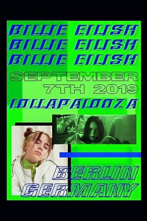 Billie Eilish: Live at Lollapalooza Berlin Poster