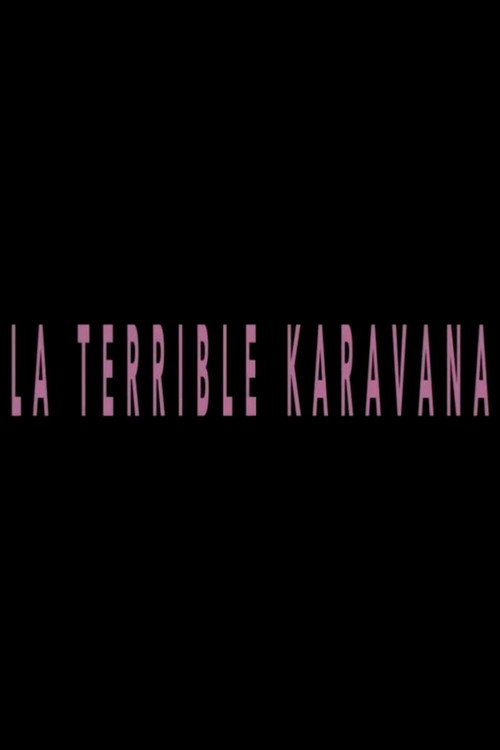 La terrible karavana电影海报