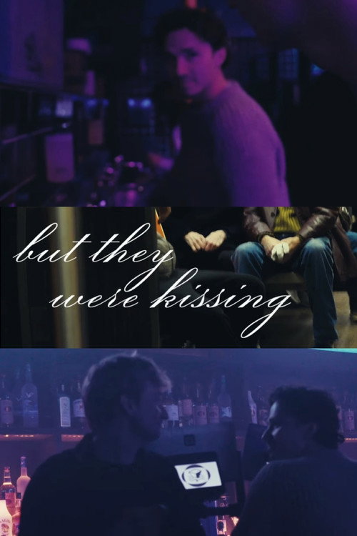 but they were kissing's poster