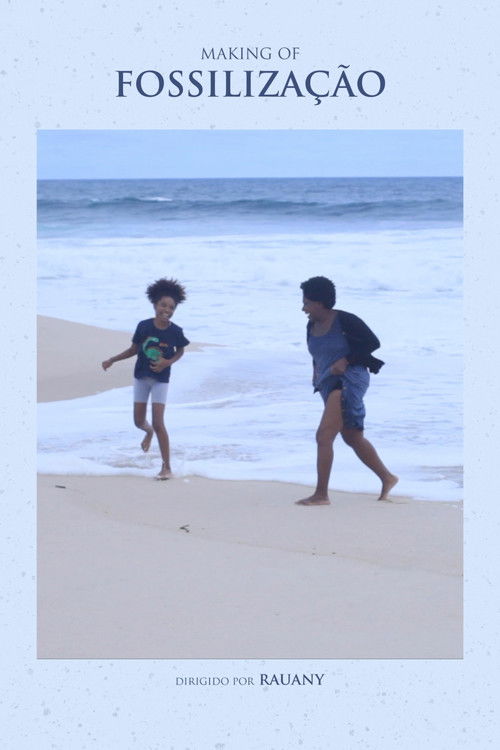 Making of Fossilização Poster