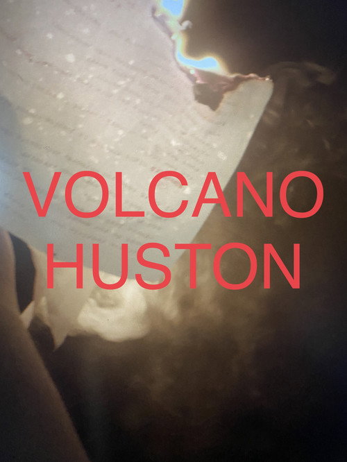 Volcano Huston's poster