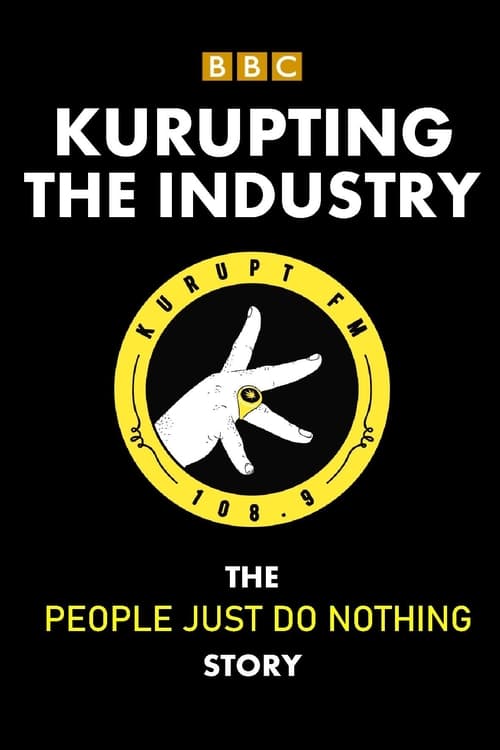 Kurupting+the+Industry%3A+The+People+Just+Do+Nothing+Story