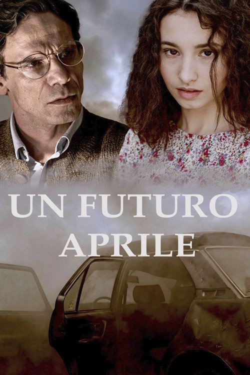 Un futuro aprile电影海报