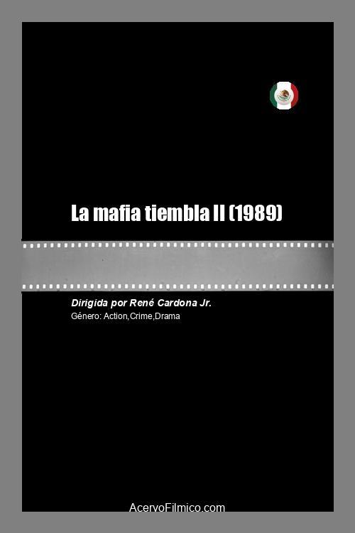 La mafia tiembla II poster