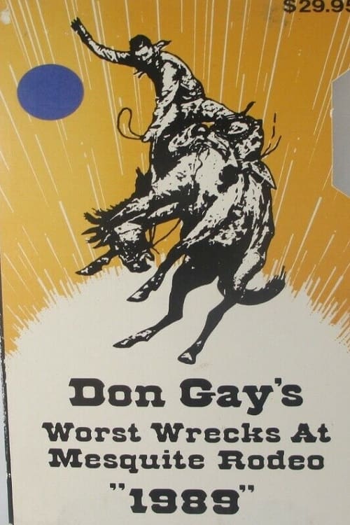 Don+Gay%27s+Worst+Wrecks+at+Mesquite+Rodeo