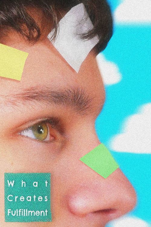 Poster for What Creates Fulfillment