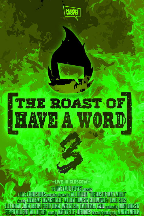 The Roast of Have A Word 3 Poster
