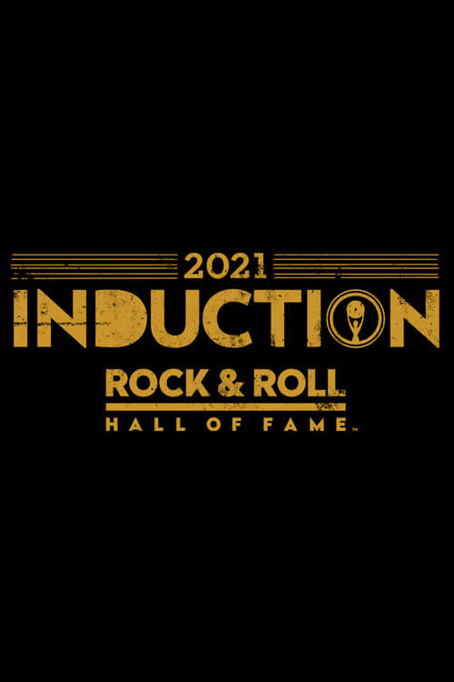 Watch 2021 Rock & Roll Hall of Fame Induction Ceremony (2021) Full Movie Online Free