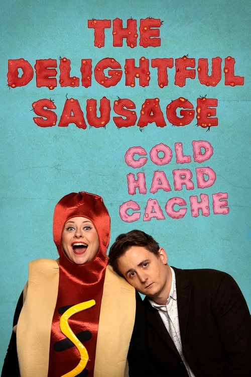 The+Delightful+Sausage+-+Cold+Hard+Cache