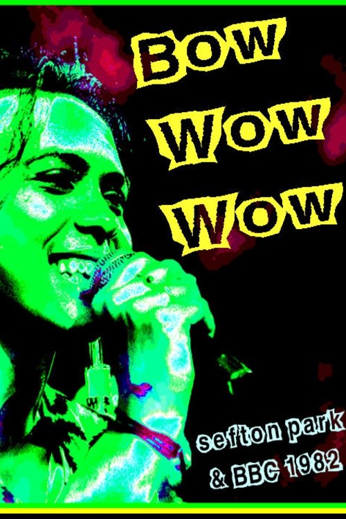 Bow Wow Wow: Live Sefton Park 07/09/82 Poster