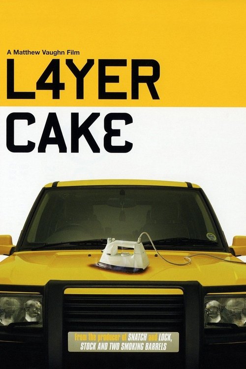 Layer Cake (2004) فيلم كامل على الانترنت