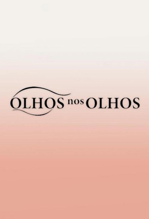 Olhos nos Olhos电影海报