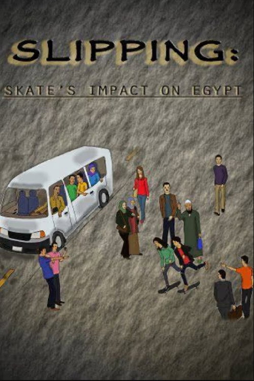 Slipping: Skate's Impact on Egypt电影海报
