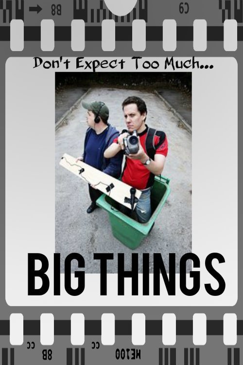 Big Things (2009) Watch Full HD Streaming Online in HD-720p Video
Quality