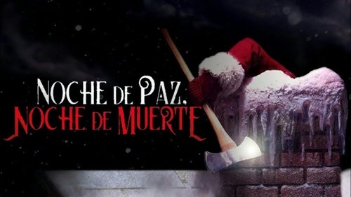 Noche de paz, noche de muerte 2012