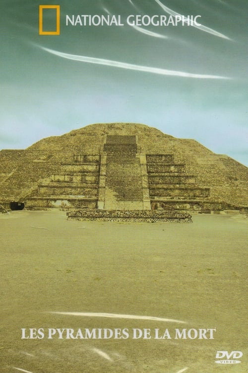 Les pyramides de la mort 2005