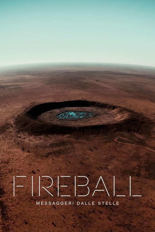 Fireball%3A+Messaggeri+dalle+stelle
