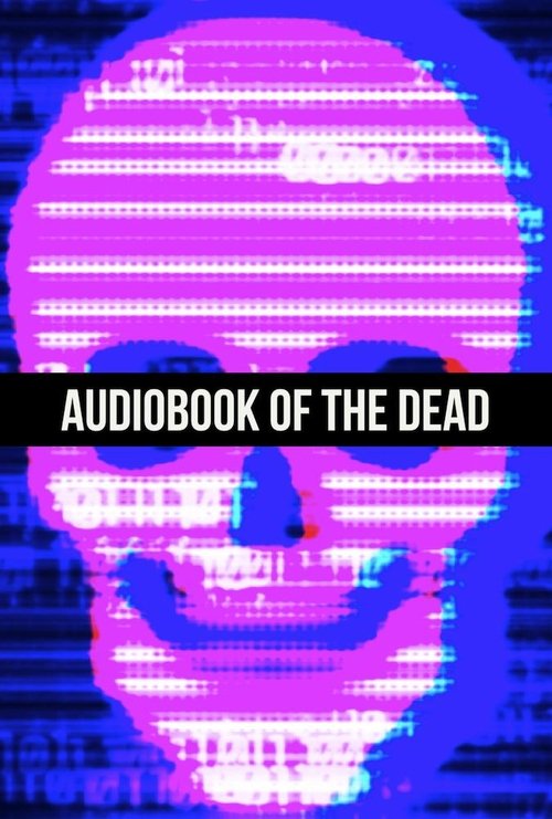 Audiobook of the Dead Poster