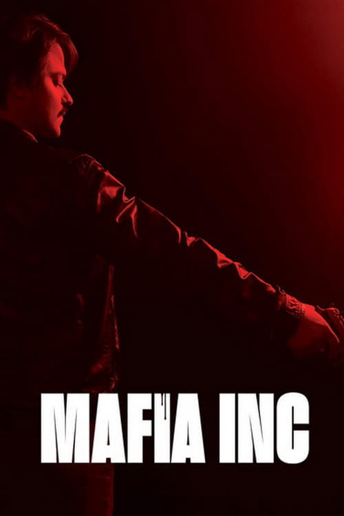 Mafia Inc. (2020) หนังเต็มออนไลน์