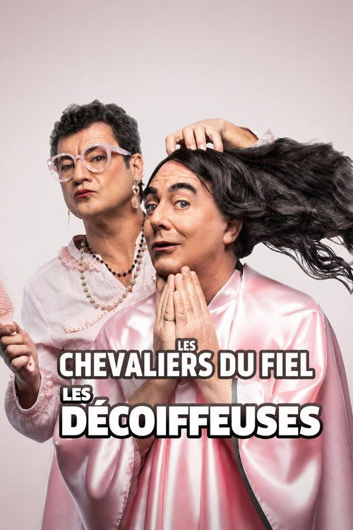 Les Chevaliers du Fiel : Les décoiffeuses Poster