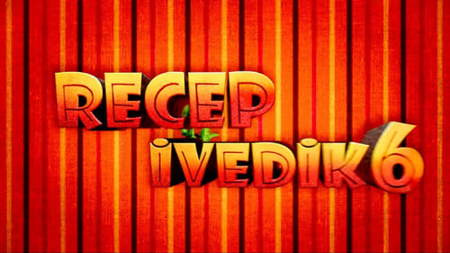 Recep İvedik 6 (2019) Regarder le film complet en streaming en ligne