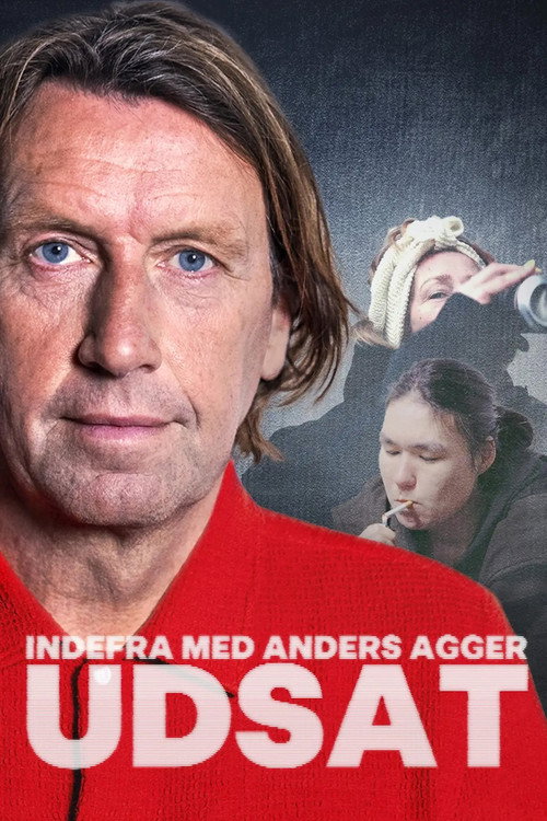 Indefra med Anders Agger - Udsat电影海报
