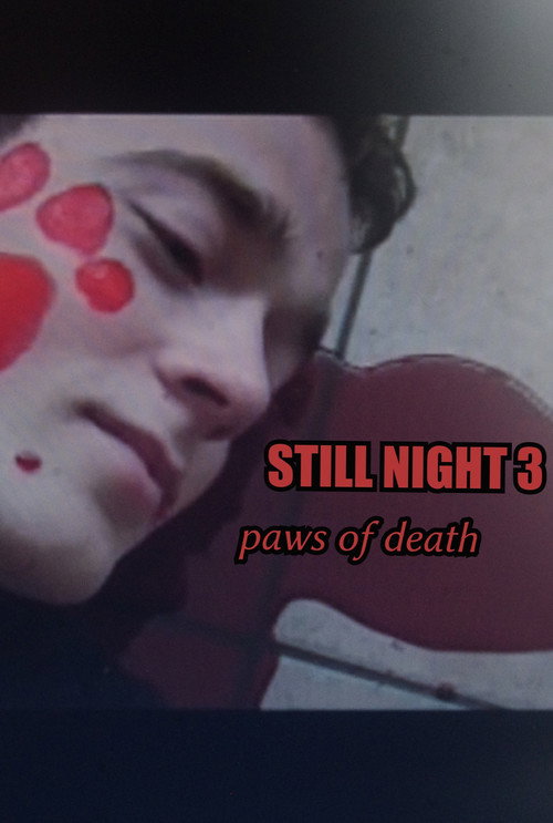 Still Night 3: Paws of Death poster 1