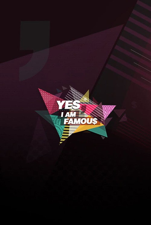Yes, I Am Famous电影海报