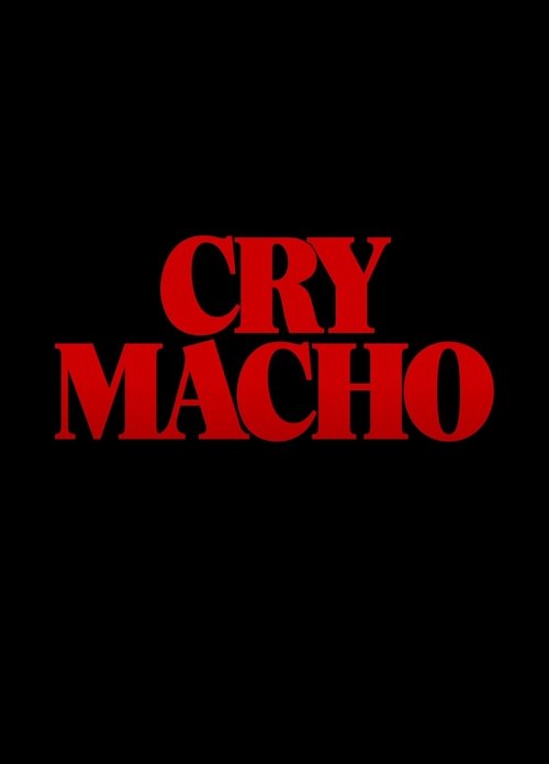 Cry Macho (2021) فيلم كامل على الانترنت