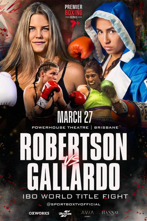 Taylah Robertson vs. Gloria Gallardo poster 2