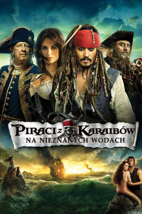 Piraci z Karaibów: Na Nieznanych Wodach (2011)